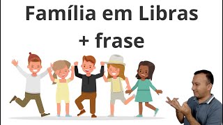 Sinal de família em Libras  frase [upl. by Pazit]