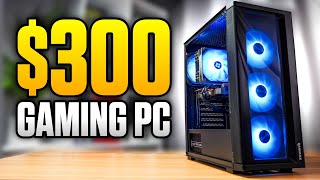 Yes You CAN Build A 300 Budget Gaming PC Easy To Upgrade [upl. by Sublett902]