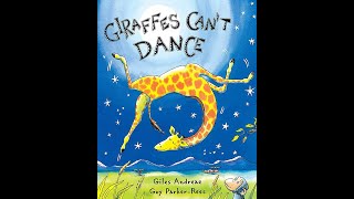 Giraffes Cant Dance  Childrens Book Read Aloud [upl. by Mosera]