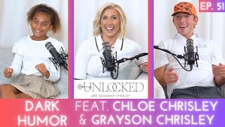 Dark Humor feat Grayson Chrisley amp Chloe Chrisley  Unlocked w Savannah Chrisley Podcast Ep 51 [upl. by Yddor]