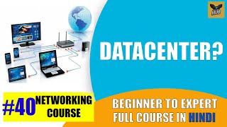 What is Data Center  Servers Storage Infrastructure Hindi  Networking Course 40 [upl. by Lexy354]