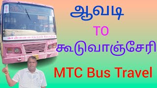 Avadi to Guduvanchery MTC Bus Experience like Never Before [upl. by Nnaerb]