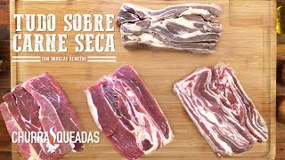 Tudo sobre Carne Seca I Churrasqueadas [upl. by Goeselt]