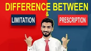 DIFFERENCE BETWEEN LIMITATION AND PRESCRIPTION [upl. by Ecargyram]