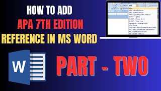 How to add APA 7th edition reference to MS Word PART TWO [upl. by Jobi277]