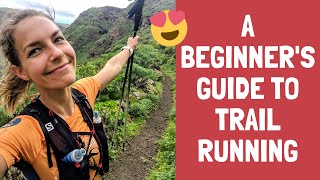 Trail Running Tips for Beginners  essential kit awesome routes amp mistakes to avoid [upl. by Araec344]