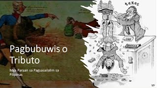 Pagbubuwis o Tributo Mga Paraan sa Pagsasailalim sa Pilipinas [upl. by Ennovyahs]