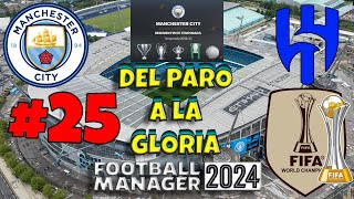 Resumen De La Ultima Temporada De La Serie DEL PARO A LA GLORIA FM24 Man City Capitulo 25 [upl. by Afatsum]