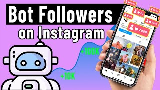 How To Get Free Bot Followers On Instagram [upl. by Benson516]