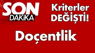 Yeni Doçentlik Kriterleri – Kriterler Değişti [upl. by Otrebile775]