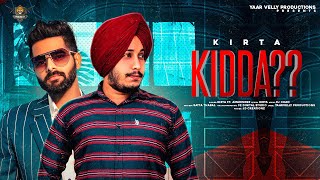 Kidda  Official Song   Kirta  Amarinder  Yaarvelly Productions  New Punjabi Songs 2020 [upl. by Ludovico835]