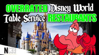 OVERRATED  Disney World Restaurants [upl. by Binny477]