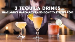 3 excellent TEQUILA drinks that arent margaritas [upl. by Georgette695]