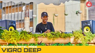 Amapiano  Groove Cartel Presents Vigro Deep [upl. by Alcine]