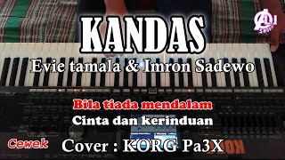 KANDAS  Imron Sadewo dan Evie Tamala  Karaoke Dangdut Korg Pa3X [upl. by Sucramej]