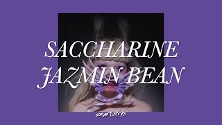 Saccharine by Jazmin Bean — Lyrics [upl. by Laon630]