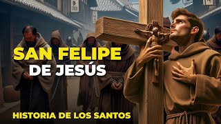 San Felipe de Jesús Conoce su Historia y su ORACIÓN MILAGROSA [upl. by Ahsets]