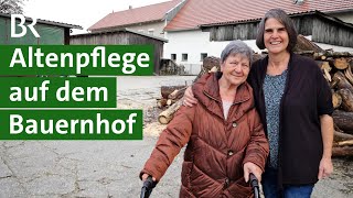 Große Herausforderung Pflege daheim auf dem Bauernhof  Hofgeflüster  Unser Land  BR [upl. by Nanoc]