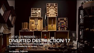 DIVERTED DESTRUCTION 17  THE ASSEMBLAGE ART MATERIAL GIVEAWAY INSTALLATION [upl. by Notlehs]