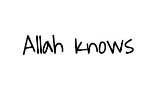 ALLAH Knows  Zain Bhikha lyrics [upl. by Aenahs]