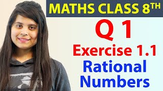 Q1  Ex 11  Rational Numbers  Maths Class 8th  Chapter 1 CBSE [upl. by Atnovart]