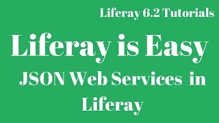 Liferay Tutorial 42  Liferay JSON Web Services [upl. by Deehahs369]