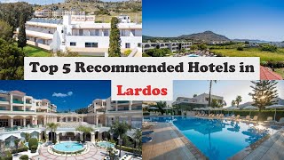 Top 5 Recommended Hotels In Lardos  Best Hotels In Lardos [upl. by Nahtahoj471]