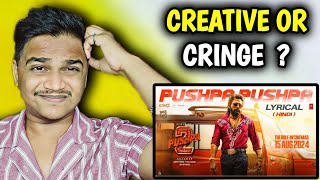 Pushpa Pushpa Lyrical Song REACTION  Pushpa 2  Suraj Kumar [upl. by Elwira]