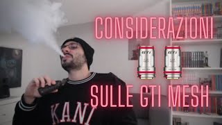 le COIL GTi MESH di ITANK VAPORESSO  Aggiornamento dopo un mese di utilizzo [upl. by Shaughnessy]