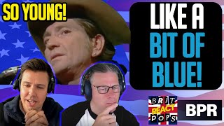 Willie Nelson  Blue Eyes Crying In The Rain FIRST TIME REACTION BRITS [upl. by Del]