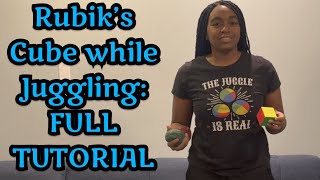 FULL TUTORIAL How to solve a Rubiks cube while juggling  Advanced Juggling Trick Tutorial [upl. by Asiek670]