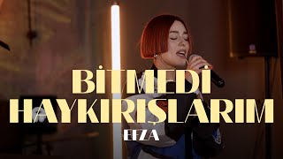 Efza  Bitmedi Haykırışlarım Dünyadan Sesler Live Session [upl. by Eelyma]