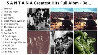 S a n t a n a 2024  Greatest Hits Full Album Best Songs [upl. by Wilfred365]