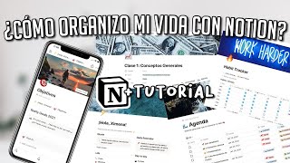 ¿CÓMO ORGANIZO mi VIDA con NOTION  TUTORIAL  PLANTILLAS  MEJOR APP ORGANIZACIÓN y PRODUCTIVIDAD [upl. by Chantalle]