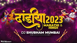 Dandiya 2023  Marathi amp Hindi  Dj Shubham Mumbai  Nonstop Garba Dj Song  Trending Songs [upl. by Annawal]