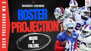 Buffalo Bills 2024 Roster Projection Risers Fallers amp More  DC [upl. by Ibrab]