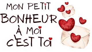 Aujourdhui mon cœur te parle ♥️❣♥️ Ma lettre damour [upl. by Ranique330]