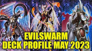 EVILSWARM DECK PROFILE MAY 2023 YUGIOH [upl. by Ojiram]