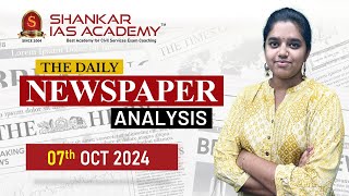 Newspaper Analysis October 7 2024 Shankar IAS Academy UPSC current Affairs  Prelims [upl. by Slyke741]