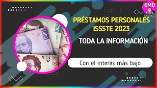 PRÉSTAMOS PERSONALES ISSSTE 2023 [upl. by Alberic]