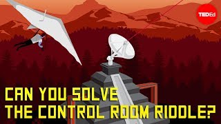 Can you solve the control room riddle  Dennis Shasha [upl. by Vona]