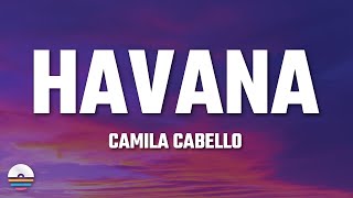 Camila Cabello  Havana Lyrics ft Young Thug [upl. by Nitneuq144]