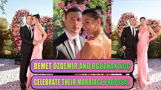 Demet Özdemir and Oğuzhan Koç celebrating their marriage proposal [upl. by Arrat]