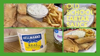 WHATS THE SECRET TO A DELICIOUS AND PERFECTLY CREAMY THICK TARTAR SAUCE OLD SCHOOL TARTAR SAUCE [upl. by Ravel]