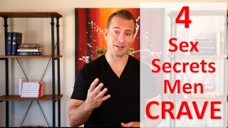 What Men Consider Great Sex  4 Secrets  Relationship Advice for Women by Mat Boggs [upl. by Drahsir]