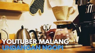 YOUTUBER MALANG  Undangan Ngopi [upl. by Yauqram575]