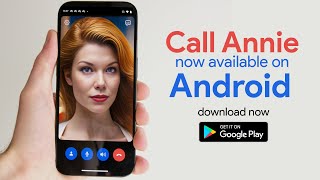 Call Annie Now Available on Android Phone  Download Now From Google Play [upl. by Kerwinn]