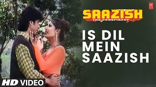 Is Dil Mein  Video Song  Saazish  Udit Narayan Kavita Krishnamurthy  Mithun Chakraborty [upl. by Asiak193]