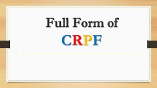 Full Form of CRPF  Did You Know [upl. by Nikal]