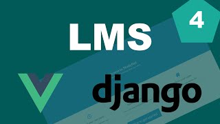 Django and Vue Learning Management System LMS Tutorial  Part 4  Courses page [upl. by Bancroft]